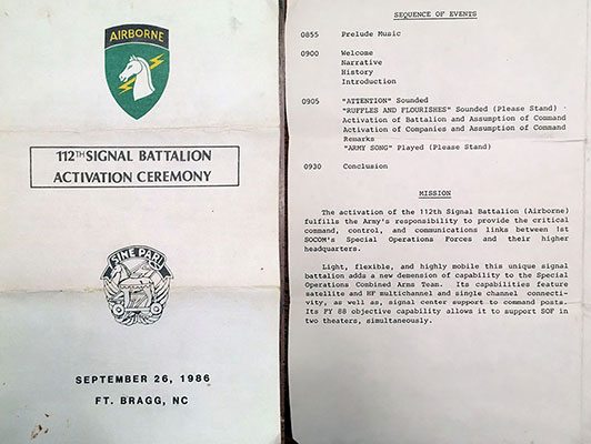 The 112th Signal Battalion activation ceremony program from 26 September 1986 became a keepsake for William D. Childs, one of its charter members. (Photo Courtesy of William D. Childs)