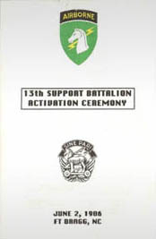 The activation program for the 13th Support Battalion was printed by the 8th Psychological Operations Battalion.