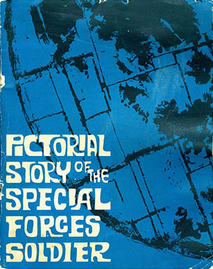 Pictorial Story of the Special Forces Soldier