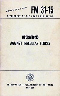 Army FM 31-15 (1961) reinforced the connection between enemy guerrilla forces and 'irregular' forces.