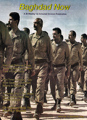 The 315th PSYOP Company published Baghdad Now biweekly.