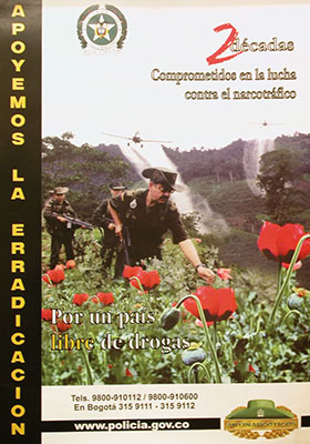 An example of a counter drug poster developed by the Colombian National Police.