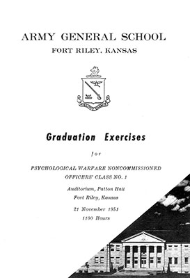 Psywar Graduation Program. Ft Riley, 1951.