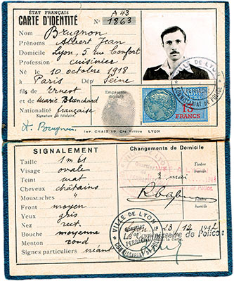 This Identity Card was issued to 2LT Herbert R. Brucker in the alias of Albert Jean Brugnon. Because Brucker jumped into occupied France in civilian clothes, he needed a solid cover story to explain why he was there, to include the supporting personal documents.